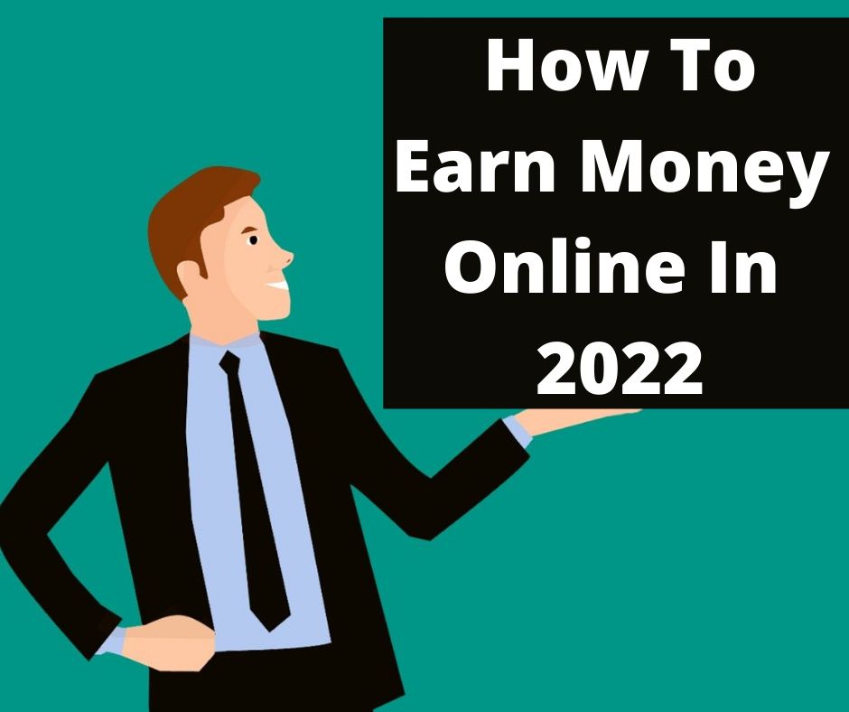 How To Earn Money Online In
